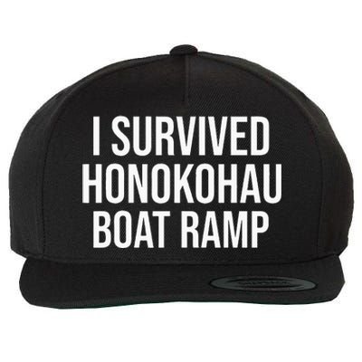 I Survived Honokohau Boat Ramp Wool Snapback Cap