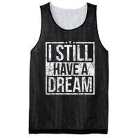 I Still Have A Dream African American Black History Month Mesh Reversible Basketball Jersey Tank