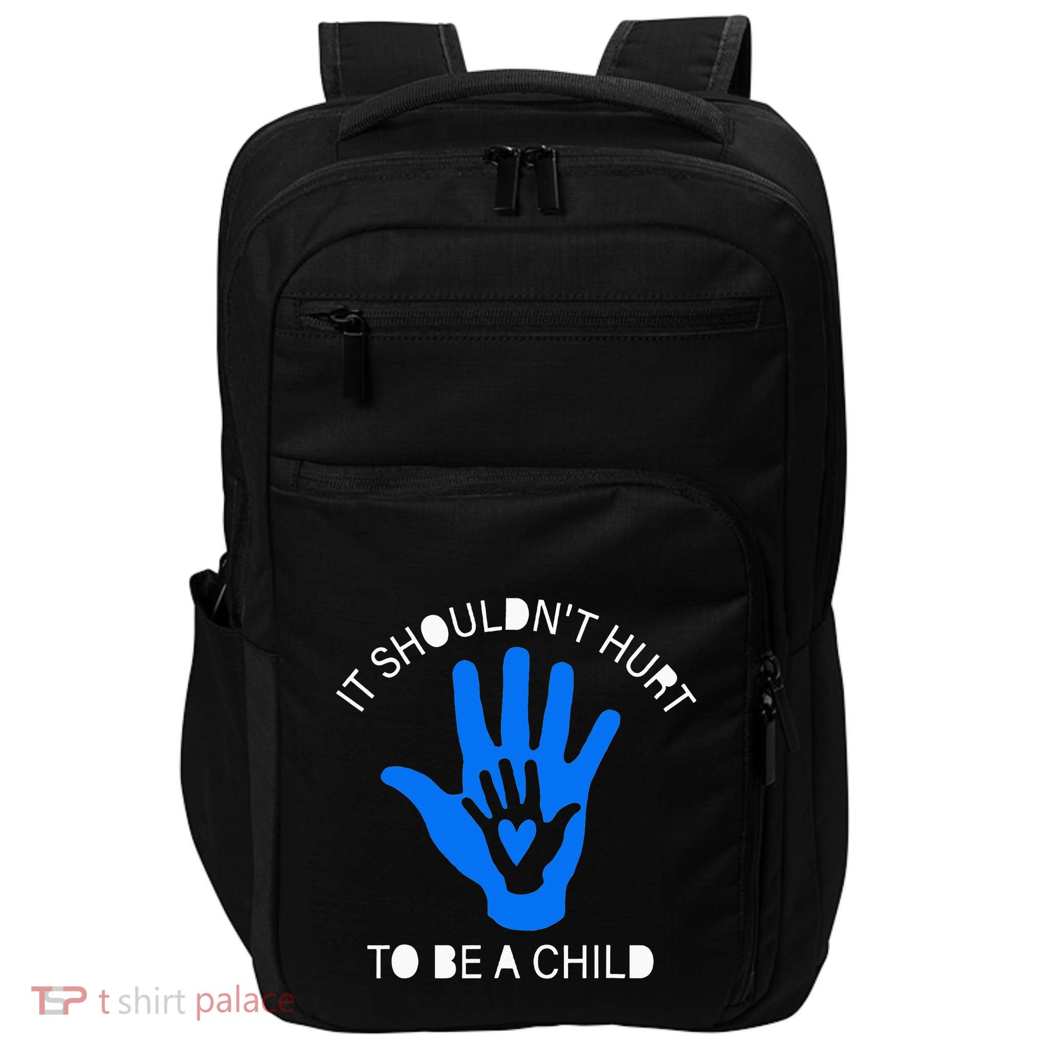 It Shouldn't Hurt To Be A Child Abuse Prevention Awareness Impact Tech Backpack