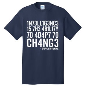 Intelligence Stephen Hawking Tall T-Shirt