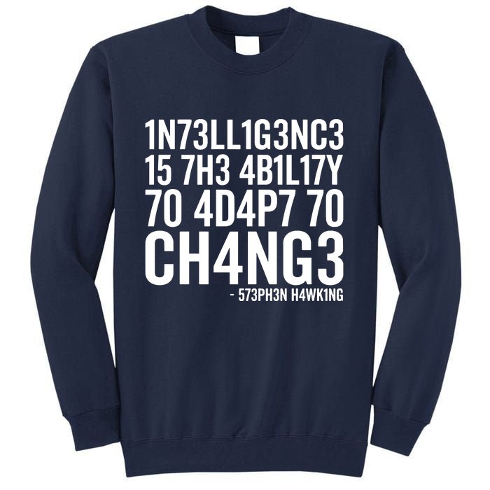 Intelligence Stephen Hawking Tall Sweatshirt