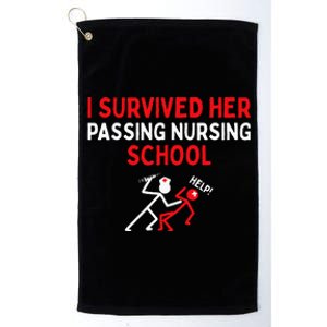 I Survived Her Passing Nursing School Graduate Nurse Platinum Collection Golf Towel