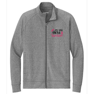 I'm Still Here Survivor Breast Cancer Awareness Stretch Full-Zip Cadet Jacket