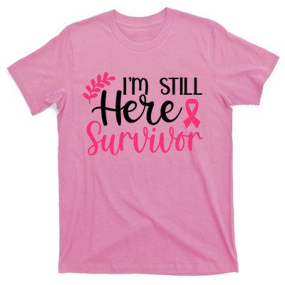 I'm Still Here Survivor Breast Cancer Awareness T-Shirt