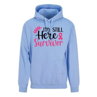 I'm Still Here Survivor Breast Cancer Awareness Unisex Surf Hoodie