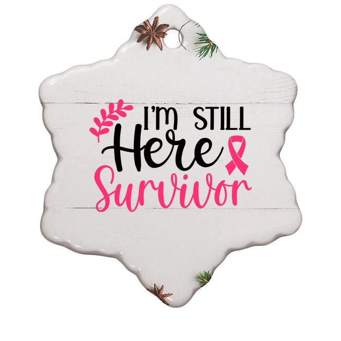 I'm Still Here Survivor Breast Cancer Awareness Ceramic Star Ornament