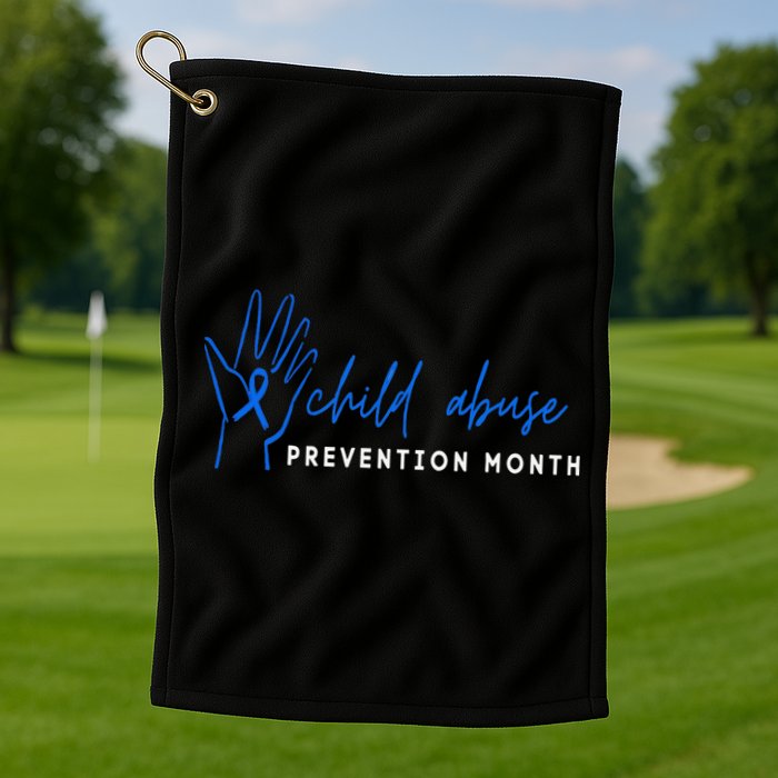 It shouldn't hurt To Be A Child Abuse Prevention Month Golf Towel