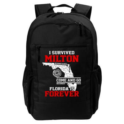 I Survived Hurricane Milton 2024 Florida Is Forever Daily Commute Backpack