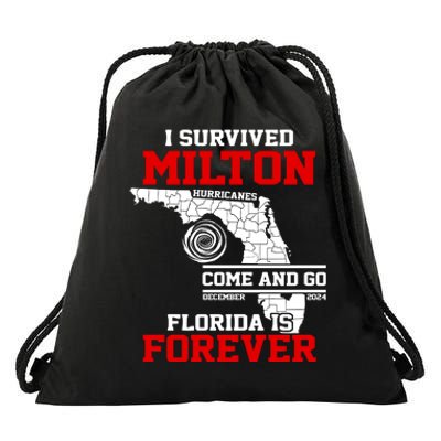 I Survived Hurricane Milton 2024 Florida Is Forever Drawstring Bag