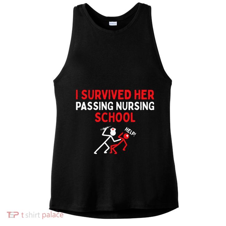 I Survived Her Passing Nursing School Graduate Nurse Ladies PosiCharge Tri-Blend Wicking Tank