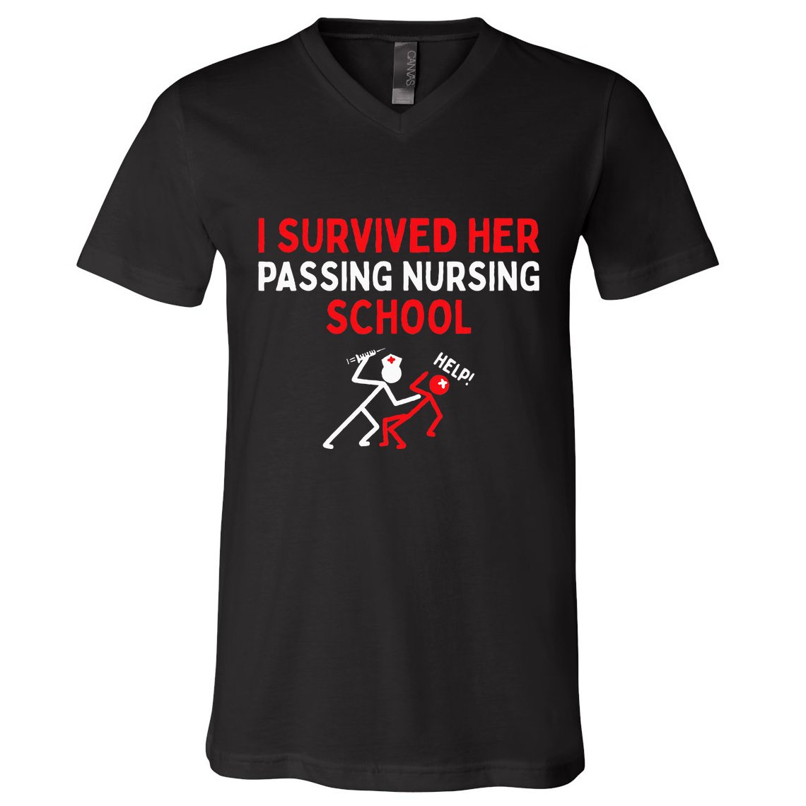 I Survived Her Passing Nursing School Graduate Nurse V-Neck T-Shirt