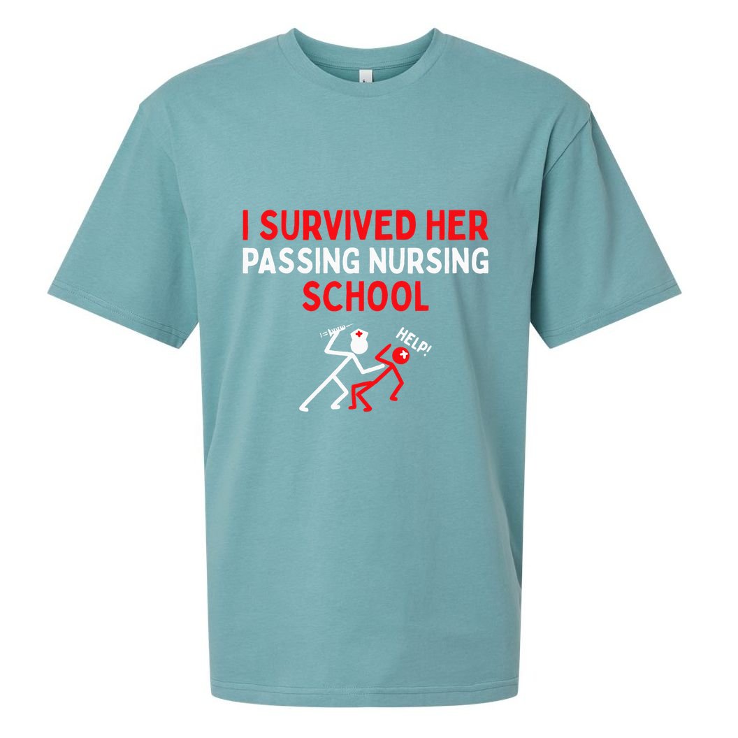 I Survived Her Passing Nursing School Graduate Nurse Sueded Cloud Jersey T-Shirt