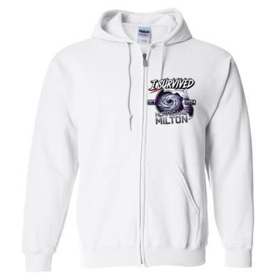 I Survived Hurricane Milton 2024 Full Zip Hoodie