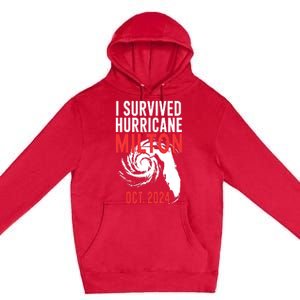 I Survived Hurricane Milton 2024 Premium Pullover Hoodie