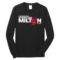 I Survived Hurricane Milton October 2024 Long Sleeve Shirt