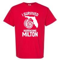 I Survived Hurricane Milton Florida Strong Garment-Dyed Heavyweight T-Shirt