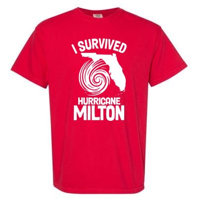 I Survived Hurricane Milton Florida Strong Garment-Dyed Heavyweight T-Shirt