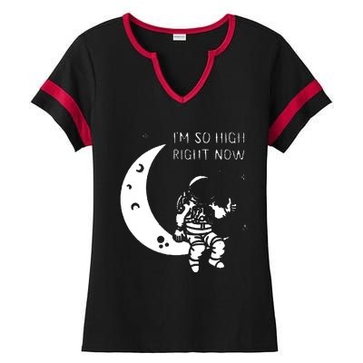 I'm So High Right Now Ladies Halftime Notch Neck Tee