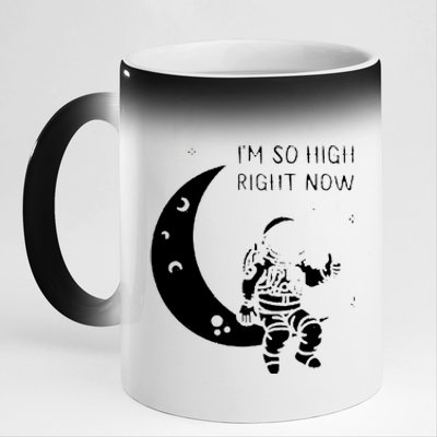 I'm So High Right Now 11oz Black Color Changing Mug