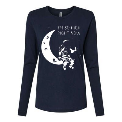 I'm So High Right Now Womens Cotton Relaxed Long Sleeve T-Shirt