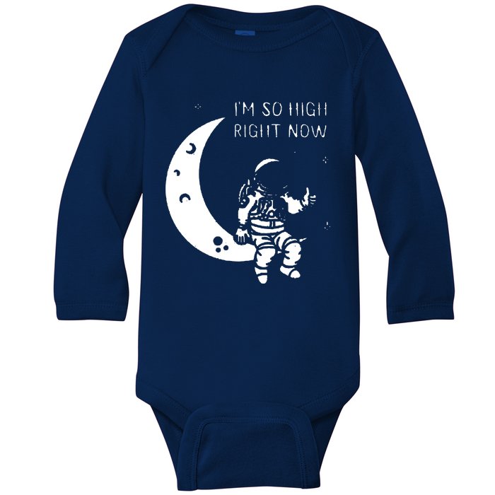 I'm So High Right Now Baby Long Sleeve Bodysuit