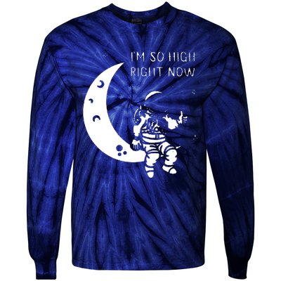 I'm So High Right Now Tie-Dye Long Sleeve Shirt