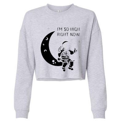 I'm So High Right Now Cropped Pullover Crew