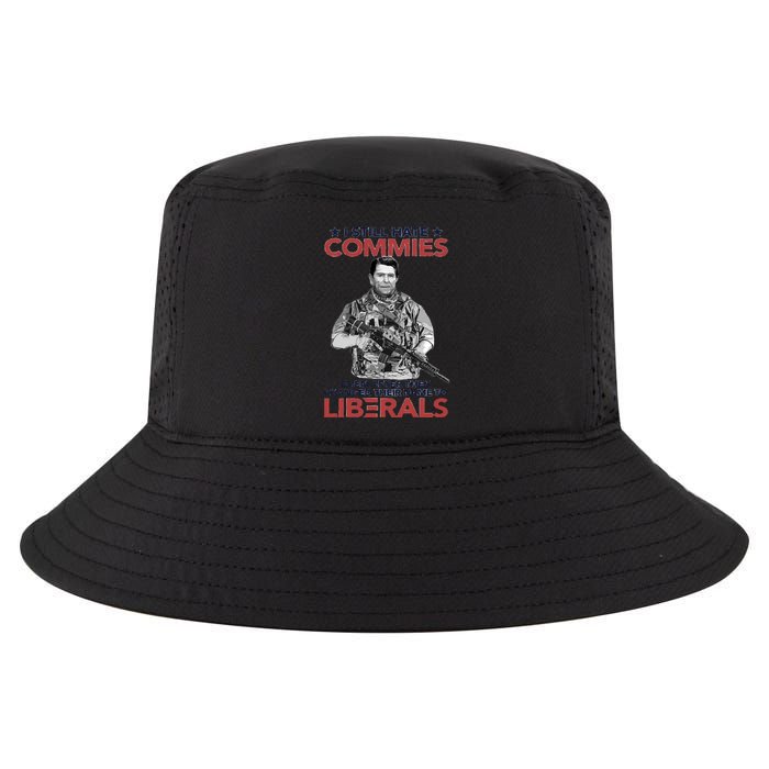 I Still Hate Commies Even After They Changed Their Name To Liberals Cool Comfort Performance Bucket Hat