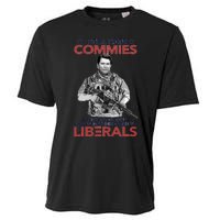 I Still Hate Commies Even After They Changed Their Name To Liberals Cooling Performance Crew T-Shirt