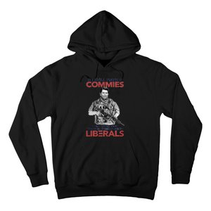 I Still Hate Commies Even After They Changed Their Name To Liberals Hoodie