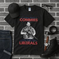 I Still Hate Commies Even After They Changed Their Name To Liberals Tall T-Shirt