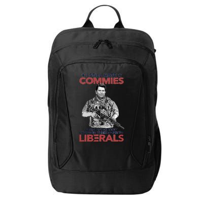 I Still Hate Commies Even After They Changed Their Name To Liberals City Backpack