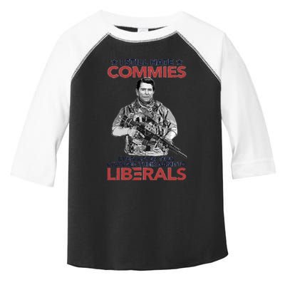 I Still Hate Commies Even After They Changed Their Name To Liberals Toddler Fine Jersey T-Shirt