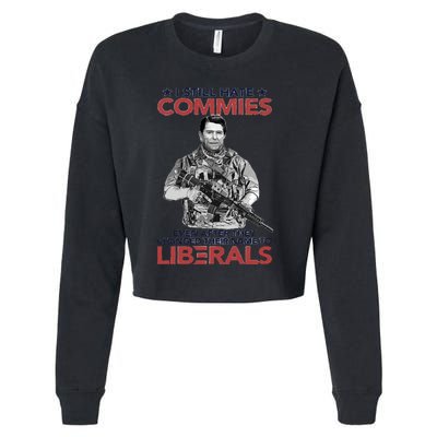 I Still Hate Commies Even After They Changed Their Name To Liberals Cropped Pullover Crew