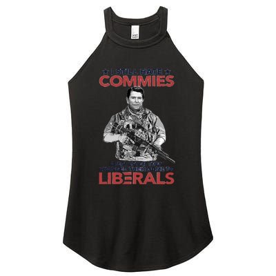 I Still Hate Commies Even After They Changed Their Name To Liberals Women's Perfect Tri Rocker Tank