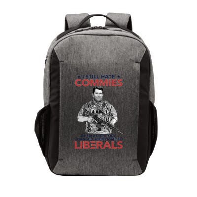 I Still Hate Commies Even After They Changed Their Name To Liberals Vector Backpack