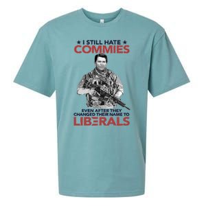 I Still Hate Commies Even After They Changed Their Name To Liberals Sueded Cloud Jersey T-Shirt