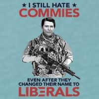 I Still Hate Commies Even After They Changed Their Name To Liberals Sueded Cloud Jersey T-Shirt