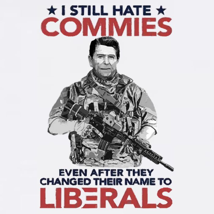 I Still Hate Commies Even After They Changed Their Name To Liberals Garment-Dyed Sweatshirt