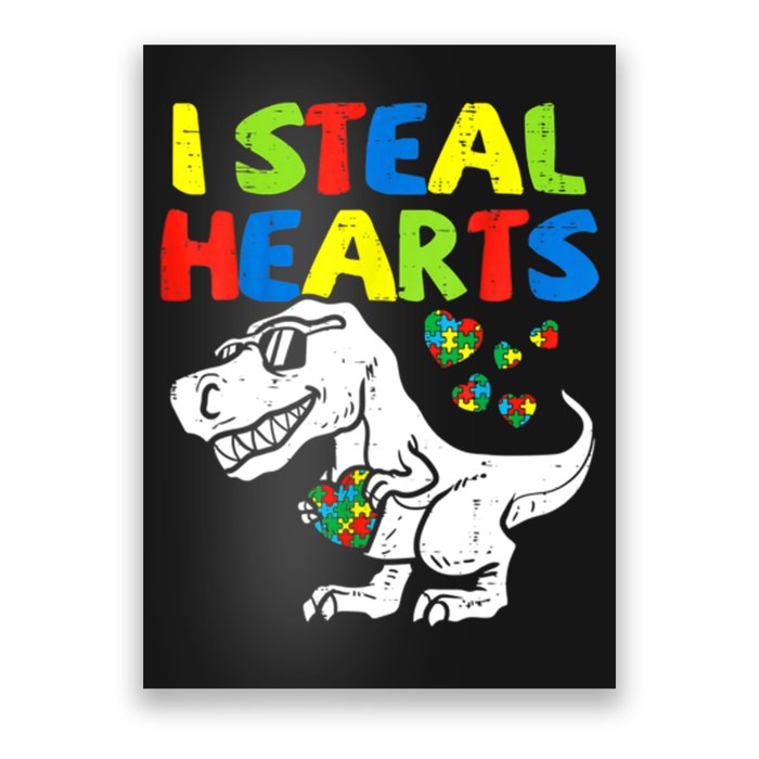 I Steal Hearts Autism Dinosaur Poster