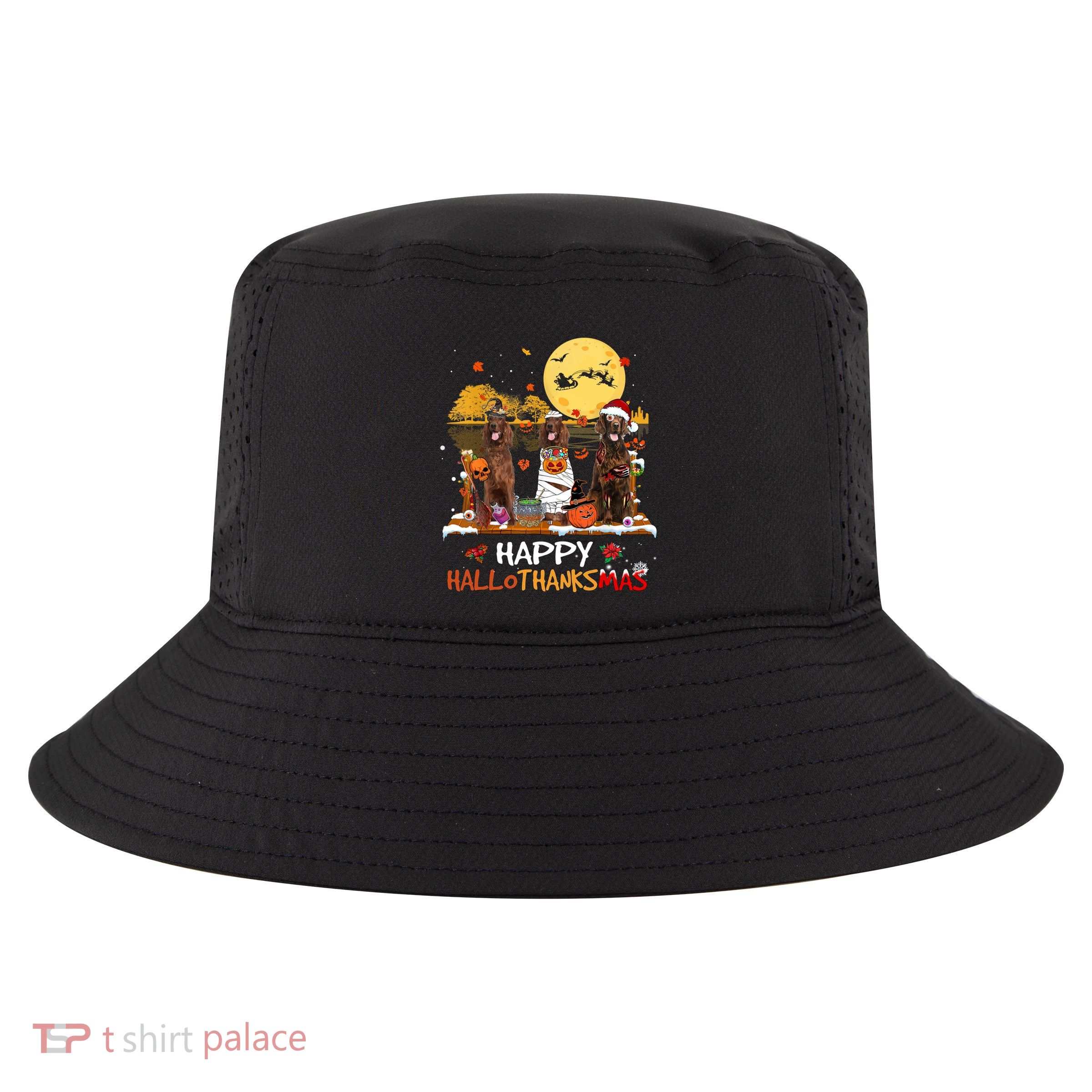 Irish Setter Happy Hallothanksmas Halloween Thanksgiving Funny Gift Cool Comfort Performance Bucket Hat