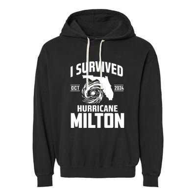 I Survived Hurricane Milton 2024 Florida Survivor Hurricane Graphic Garment-Dyed Fleece Hoodie