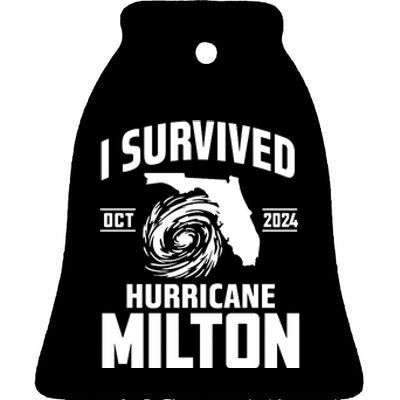 I Survived Hurricane Milton 2024 Florida Survivor Hurricane Graphic Ceramic Bell Ornament