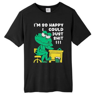 IM So Happy I Could Just S.Hi.T Tall Fusion ChromaSoft Performance T-Shirt