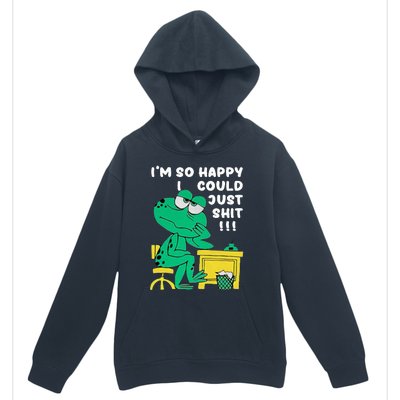 IM So Happy I Could Just S.Hi.T Urban Pullover Hoodie