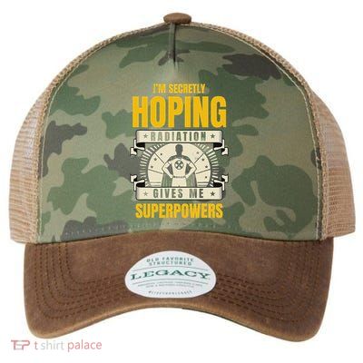I'm Secretly Hoping Radiation Gives Me Superpowers Cancer Legacy Tie Dye Trucker Hat