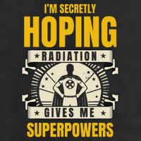 I'm Secretly Hoping Radiation Gives Me Superpowers Cancer 11oz C Handle Ceramic Mug
