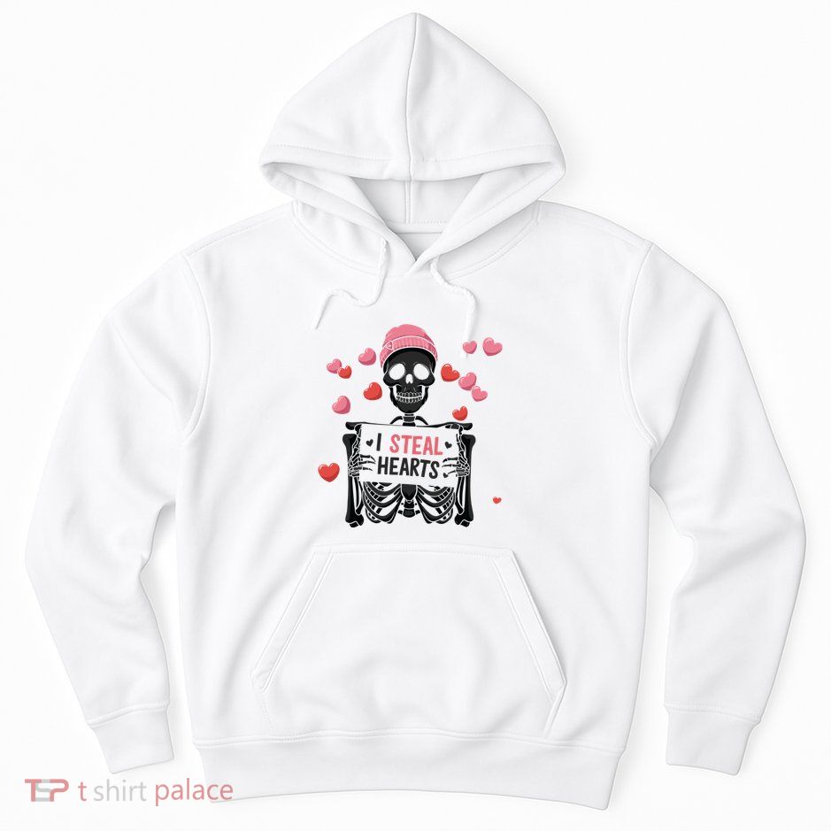 I Steal Hearts Funny Skeleton Valentine Hoodie