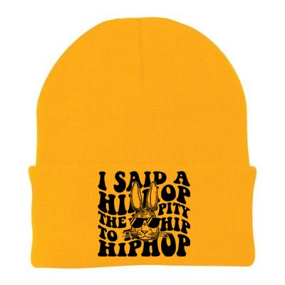 I Said Hip The Hippity To Hop Hip Hop Bunny Easter Knit Cap Winter Beanie