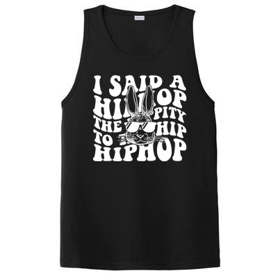 I Said Hip The Hippity To Hop Hip Hop Bunny Easter PosiCharge Competitor Tank